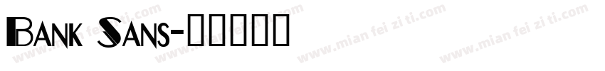 Bank Sans字体转换